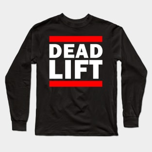 Deadlift Gym Parody Shirt - (For Dark Shirts) Long Sleeve T-Shirt